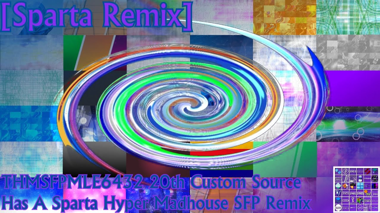 [Sparta Remix] THMSFPMLE6432 20th Custom Source Has A Sparta Hyper Madhouse SFP Remix
