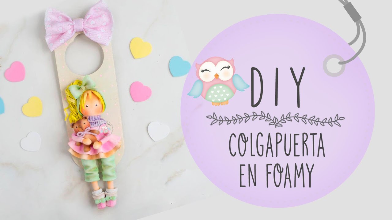 DIY ♥ COLGAPUERTA EN FOAMY♥ DEKORARTE ESTUDIO CREATIVO