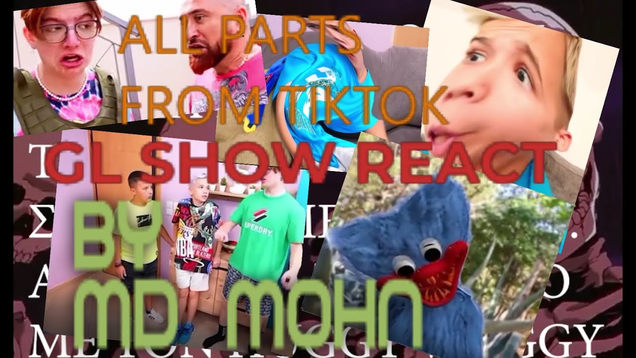 ALL GL SHOW REACT VIDEOS PART(1-15) FROM MY TIKTOK.