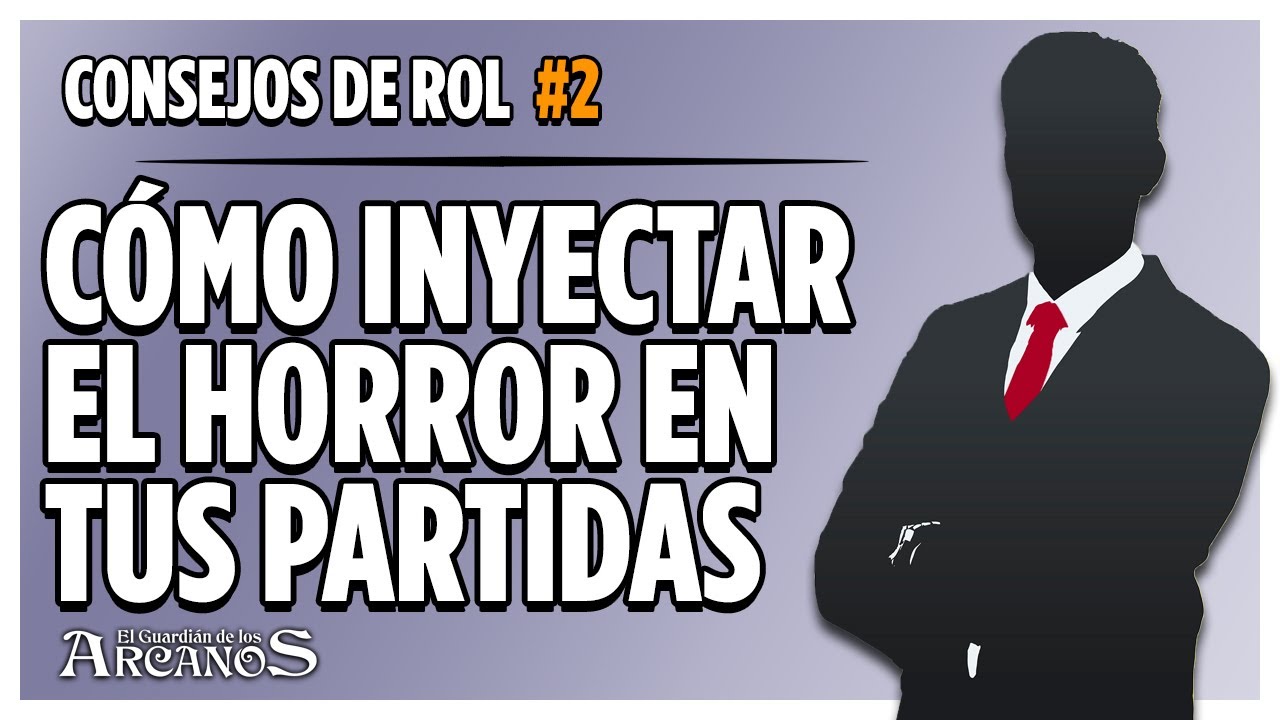 Consejos de Rol #2 - Cómo inyectar el horror en tus partidas