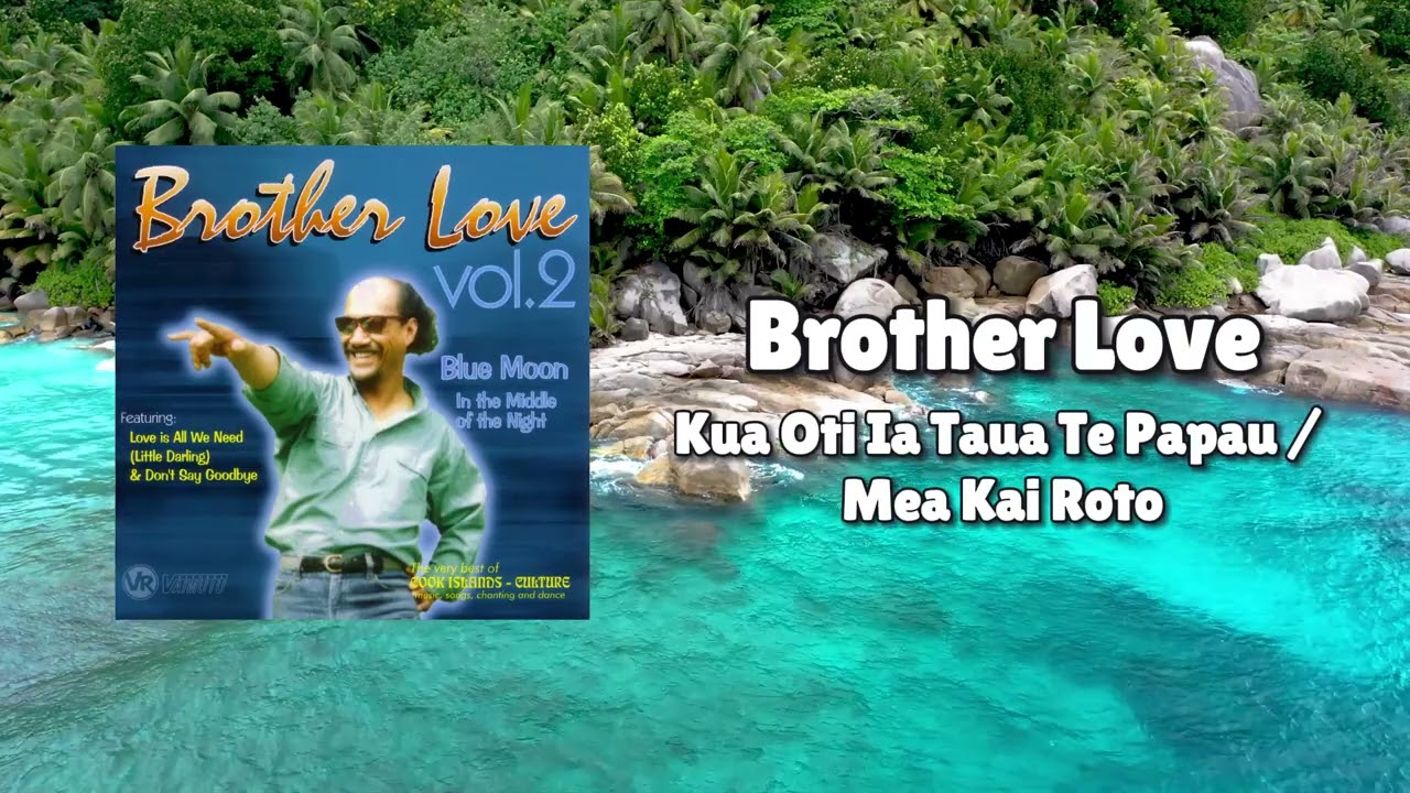 Brother Love - Kua Oti Ia Taua Te Papau / Mea Kai Roto (Official Visualiser)