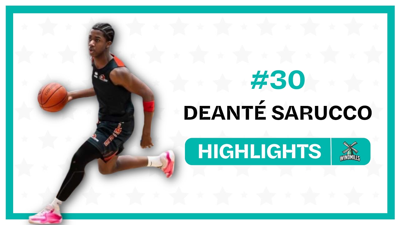 DEANTÉ SARUCCO Highlight Tape | Windmills