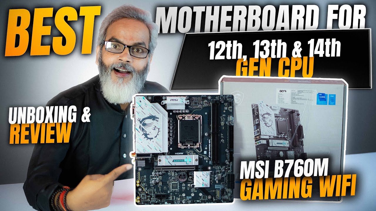 Best Motherboard for Intel 14th, 13th & 12th Gen CPU 🔥 MSI B760M Gaming WiFi ⚡ Unboxing & Review