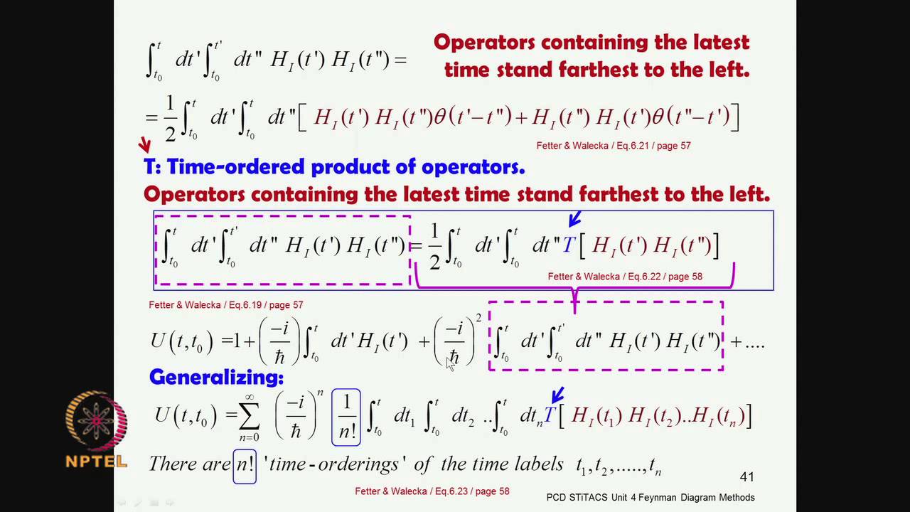 Mod-04 Lec-26 Dyson's chronological operator
