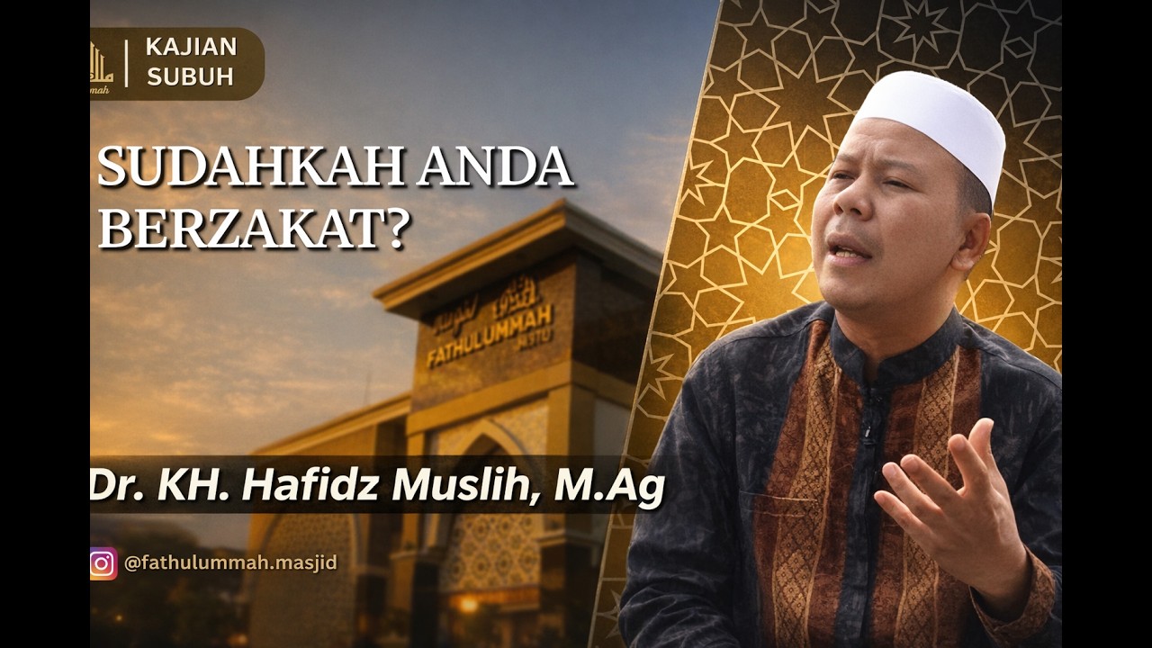 Membahas Seputar Zakat | Dr. KH. Hafidz Muslih, M.Ag.