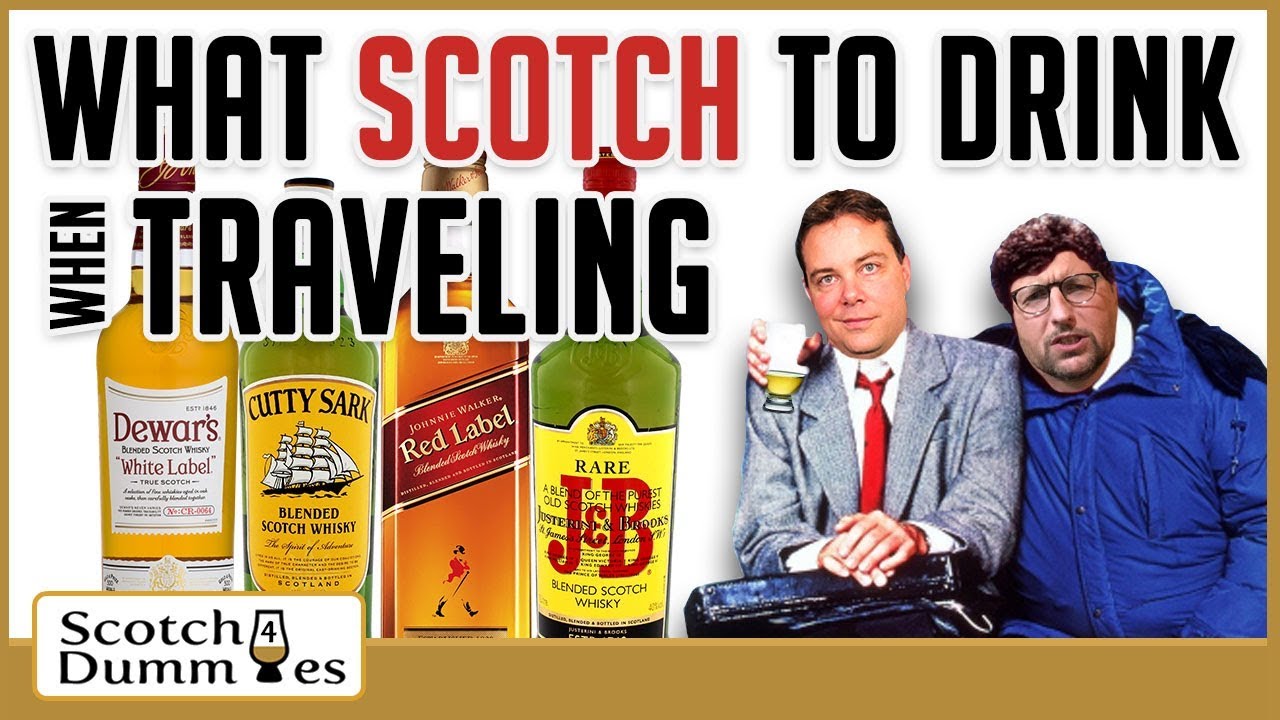 What Scotch To Drink When Traveling.  Dewars, J&B, Cutty Sark, & JW Red Label