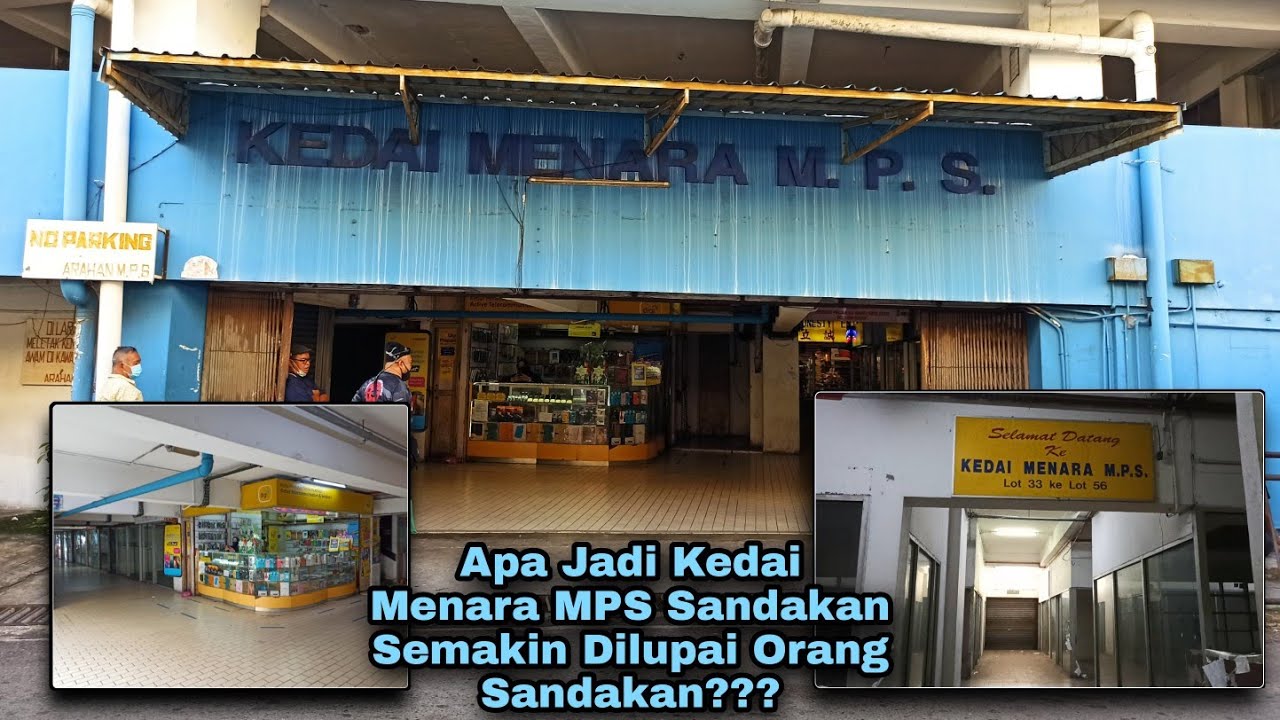 Keadaan Terkini Mall Paling Legend Di Sandakan Sabah 90's Semakin Kosong | Kedai Menara MPS 😢😢