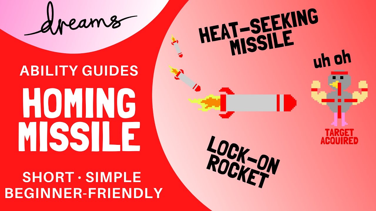 Dreams PS4 | Homing Missile | Ability Guide