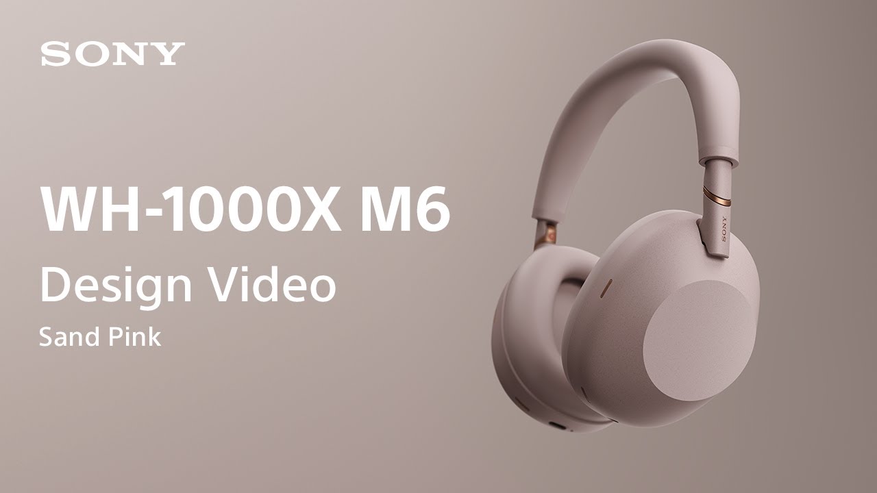 Видеоролик с наушниками Sony WH-1000XM6 с шумоподавлением, дизайн &laquo;песочно-розовый&raquo; | Официальный...