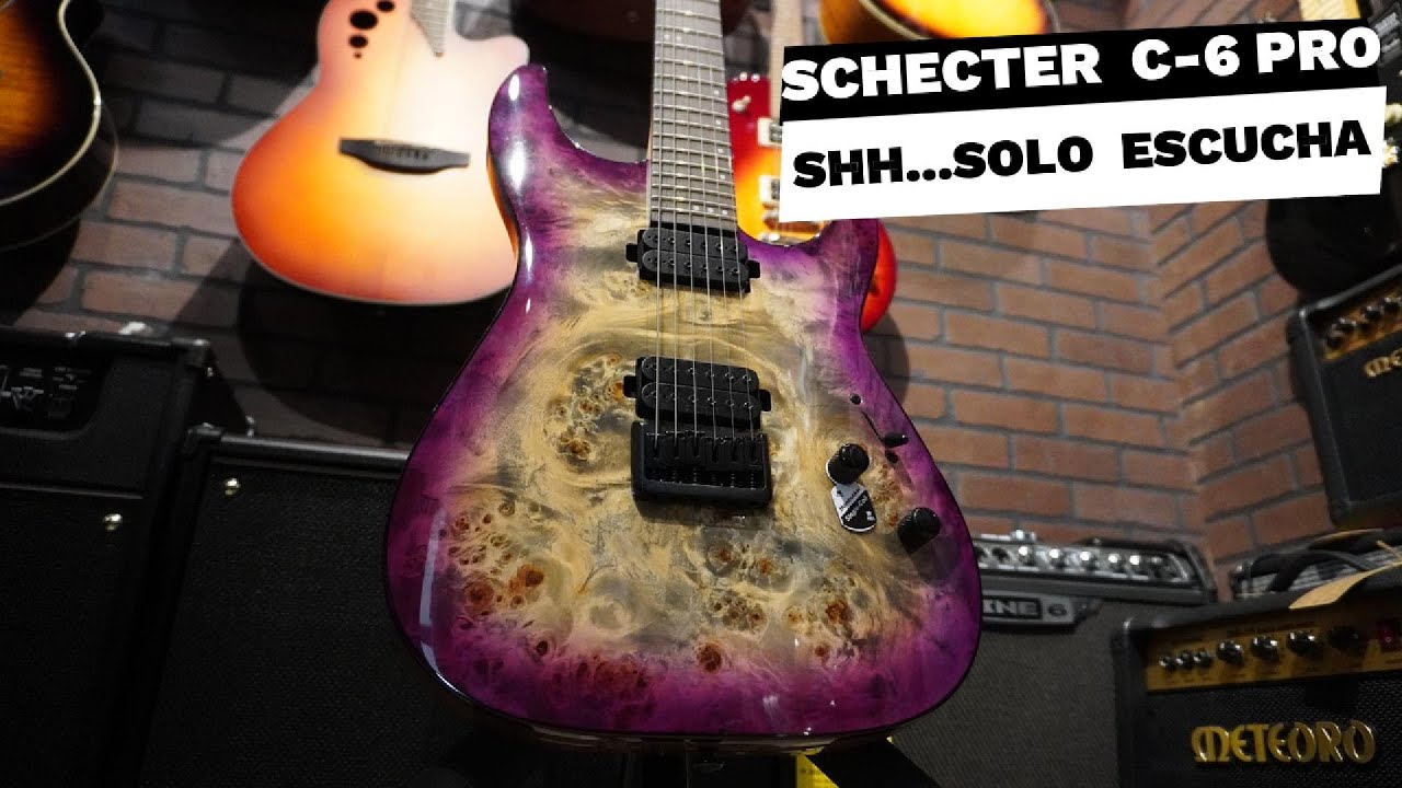 El Tono Perfecto: Schecter C-6 PRO Aurora Burst | Shh... Solo Toca