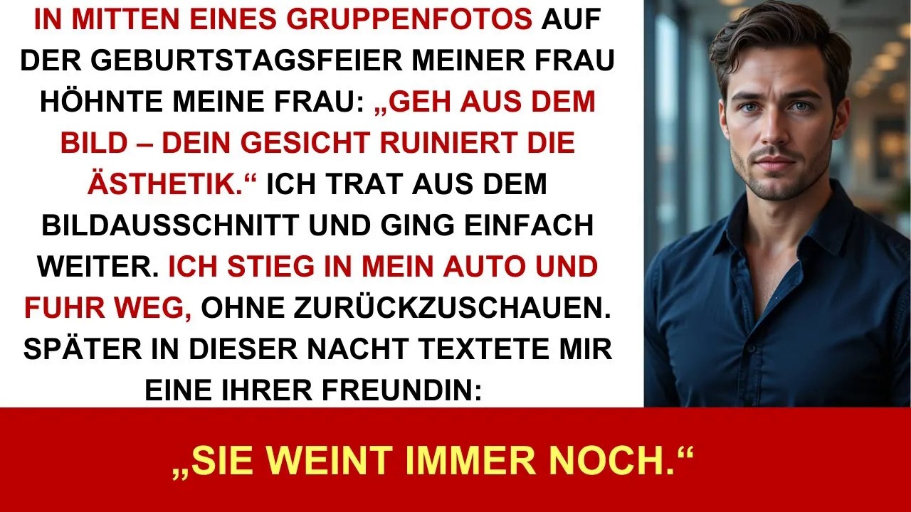 Mitten im Gruppenfoto fauchte meine Frau： „Raus aus dem Bild – dein Gesicht ruiniert alles “