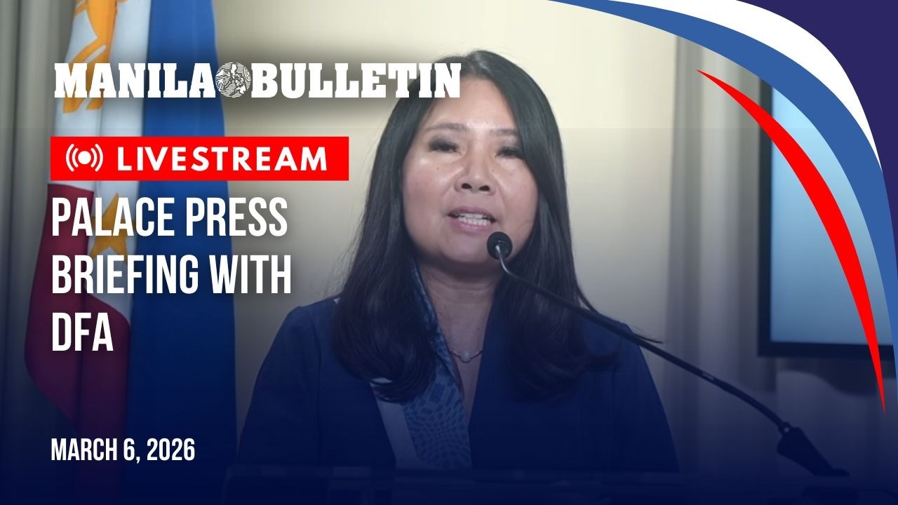 LIVE: Palace press briefing with DFA | Mar. 6