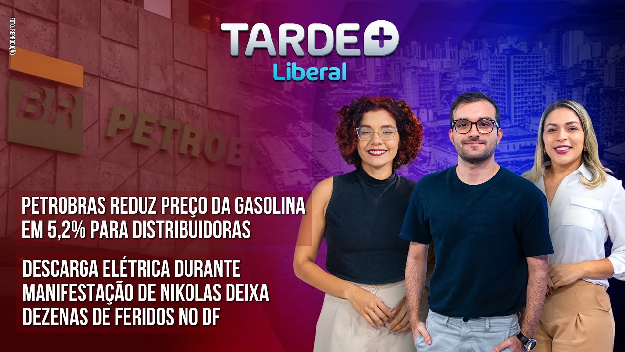 MARCOS BRAZ FORA DO REMO | MANIFESTAÇÃO DE NIKOLAS DEIXA FERIDOS NO DF | TARDE+LIBERAL 26/01