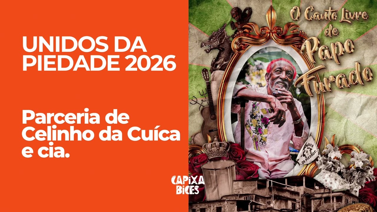 Piedade 2026: Samba da parceria de Celinho da cuíca e cia. | Capixabices