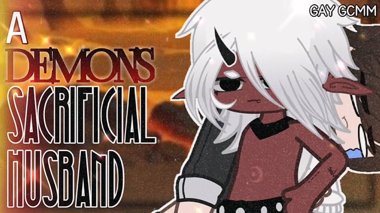 A DEMON'S Sacrificial Husband || GAY GCMM Gacha Club Mini Movie || BL