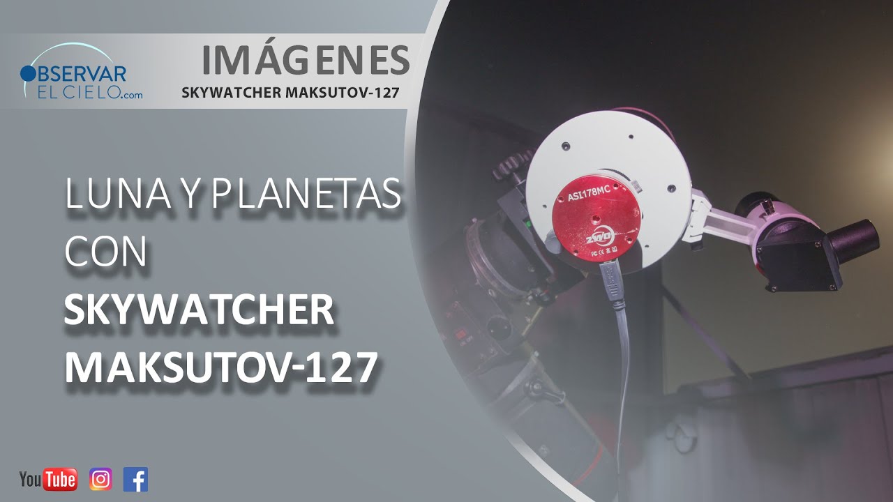 LUNA Y PLANETAS CON SKYWATCHER MAKSUTOV-127