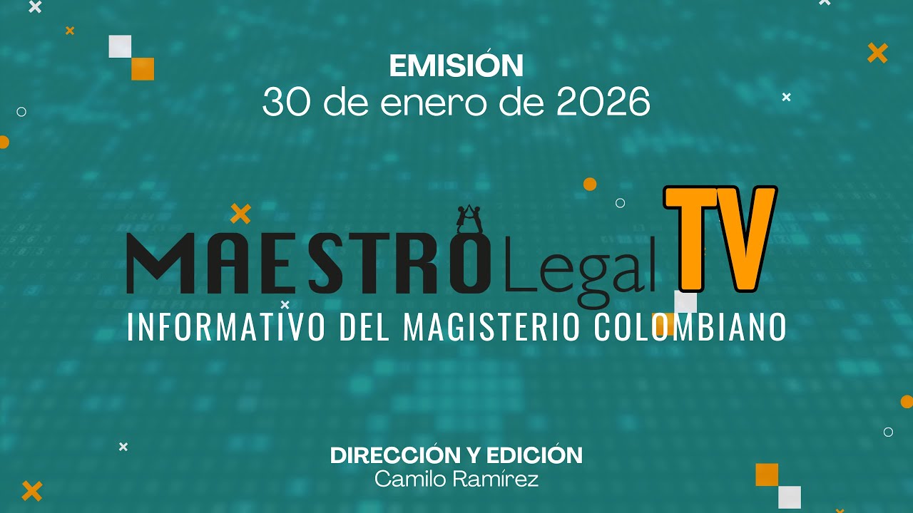 MAESTROLegalTV | Emisión 30 de enero de 2025