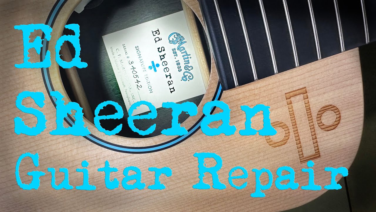Ed Sheeran Guitar Repair