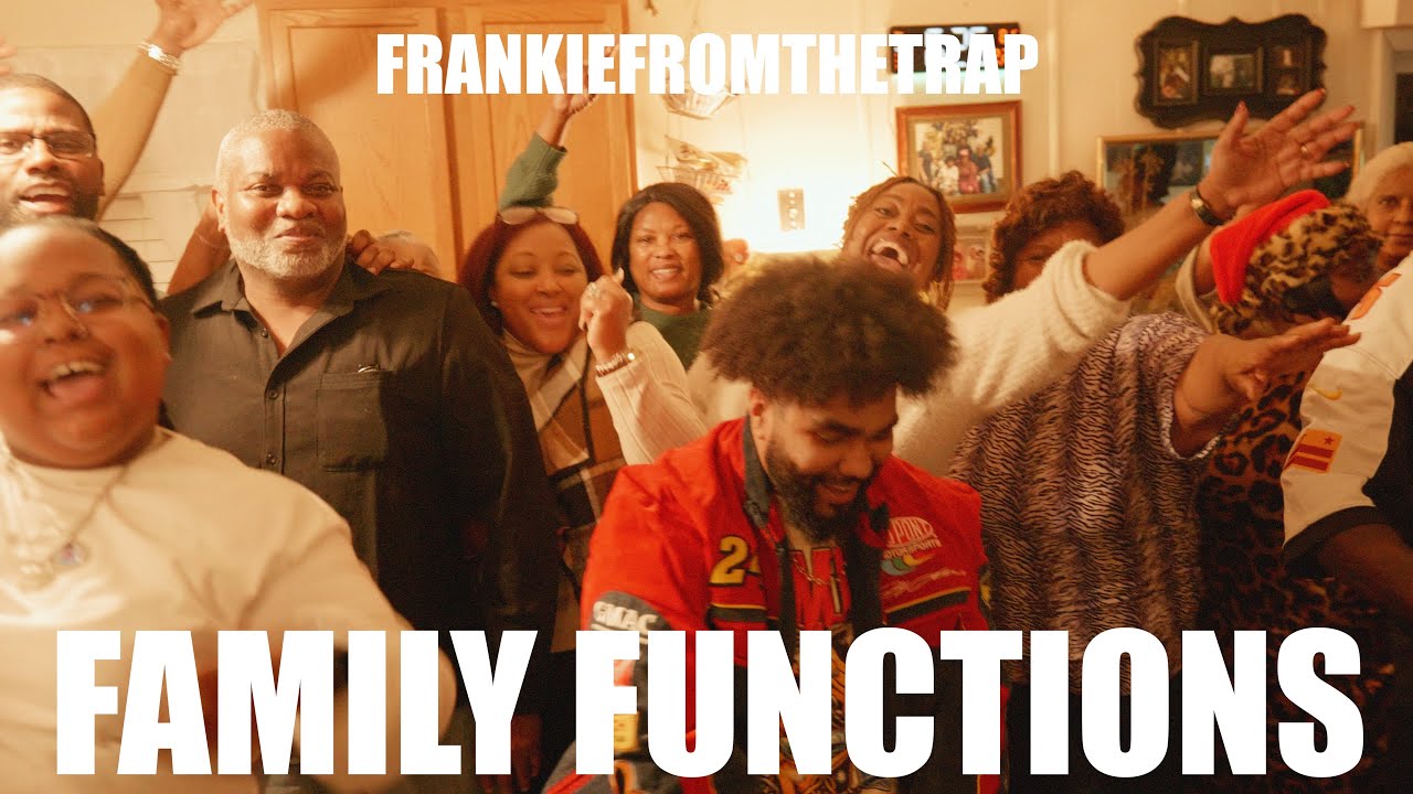 FRANKIEFROMTHETRAP - FAMILY FUNCTIONS (PROD. BY FRANKIE)
