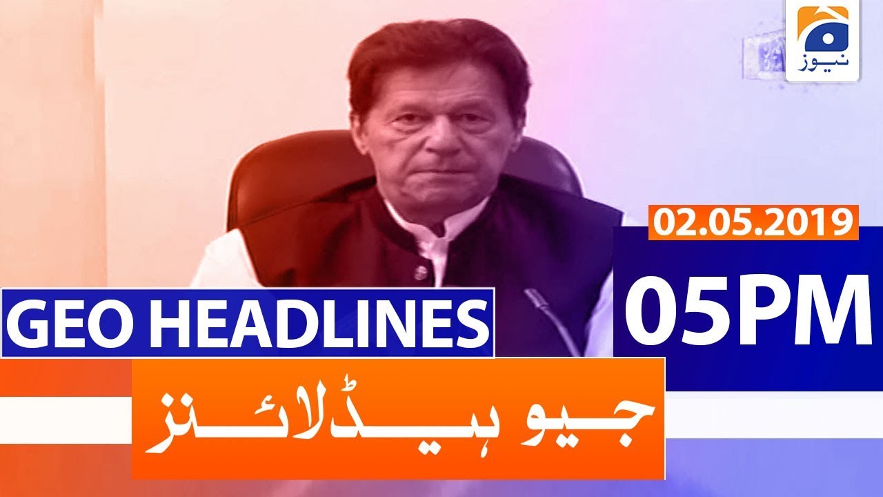 Geo Headlines 05 PM | 2nd May 2020