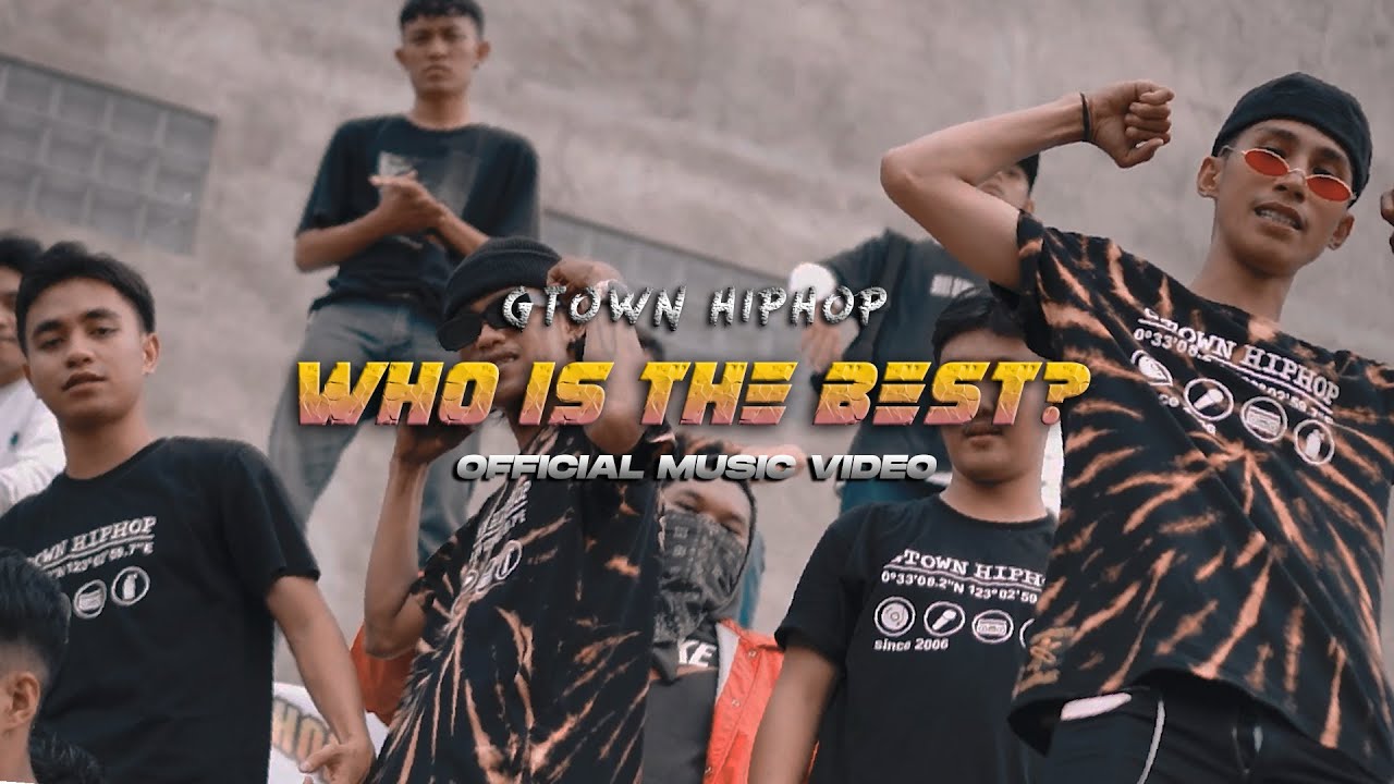 G-TOWN HIP HOP - Who Is The Best? (SAGIBOY, FLY R, R KEY, RIXA, OMZHULLEX, ALDY YAHYA) Music Video