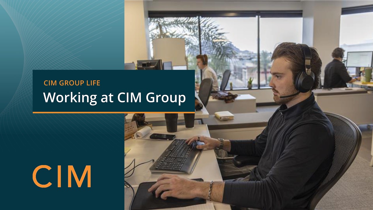 Working at CIM Group
