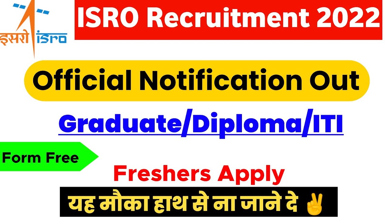 ISRO Recruitment 2022 | Degree/Diploma/ITI | ISRO Apprentice Vacancy 2022