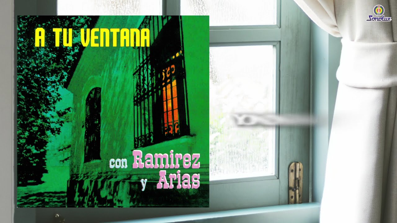 Álbum: A Tu Ventana - Ramírez Y Arias | Música Popular | Cover Álbum