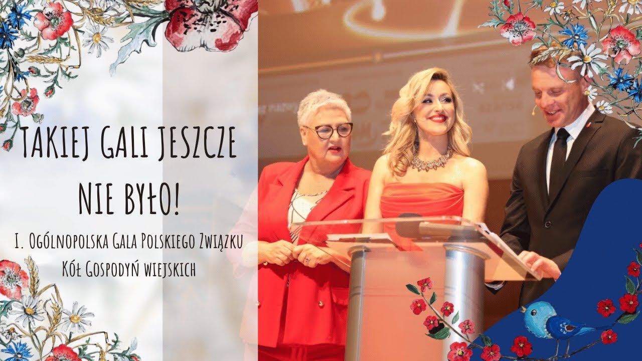 I Ogólnopolska Gala Polskiego Związku Kół Gospodyń Wiejskich