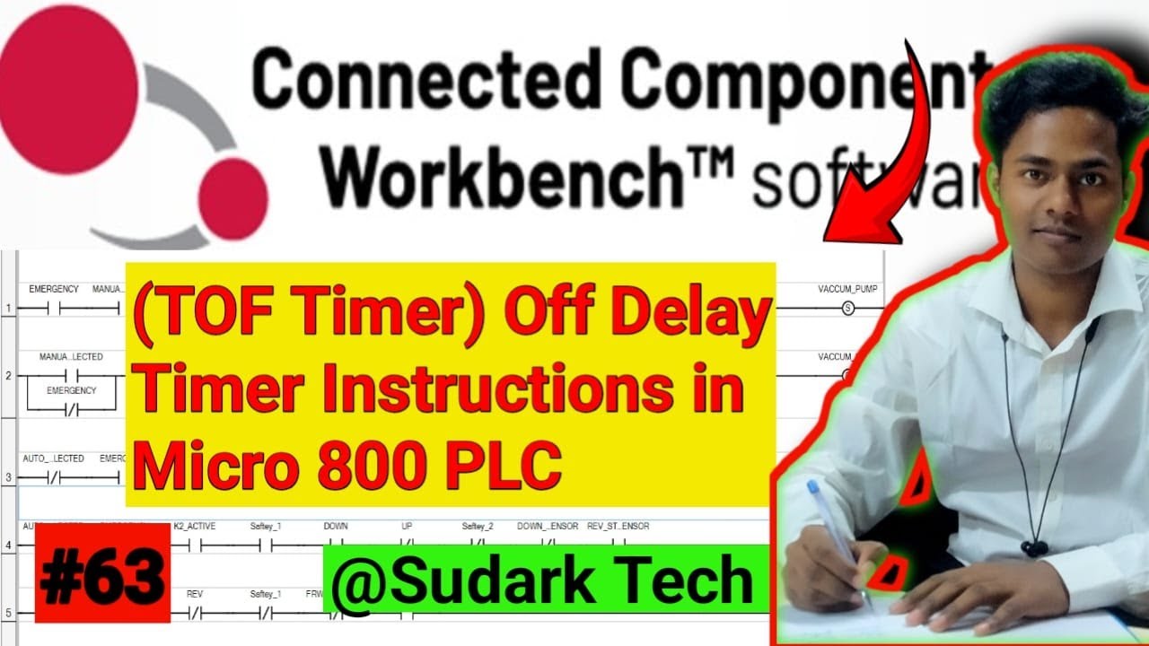 TOF Timer (Off Delay Timer) Instructions in CCW Software  | PLC Tutorial for Beginners| Sudark Tech