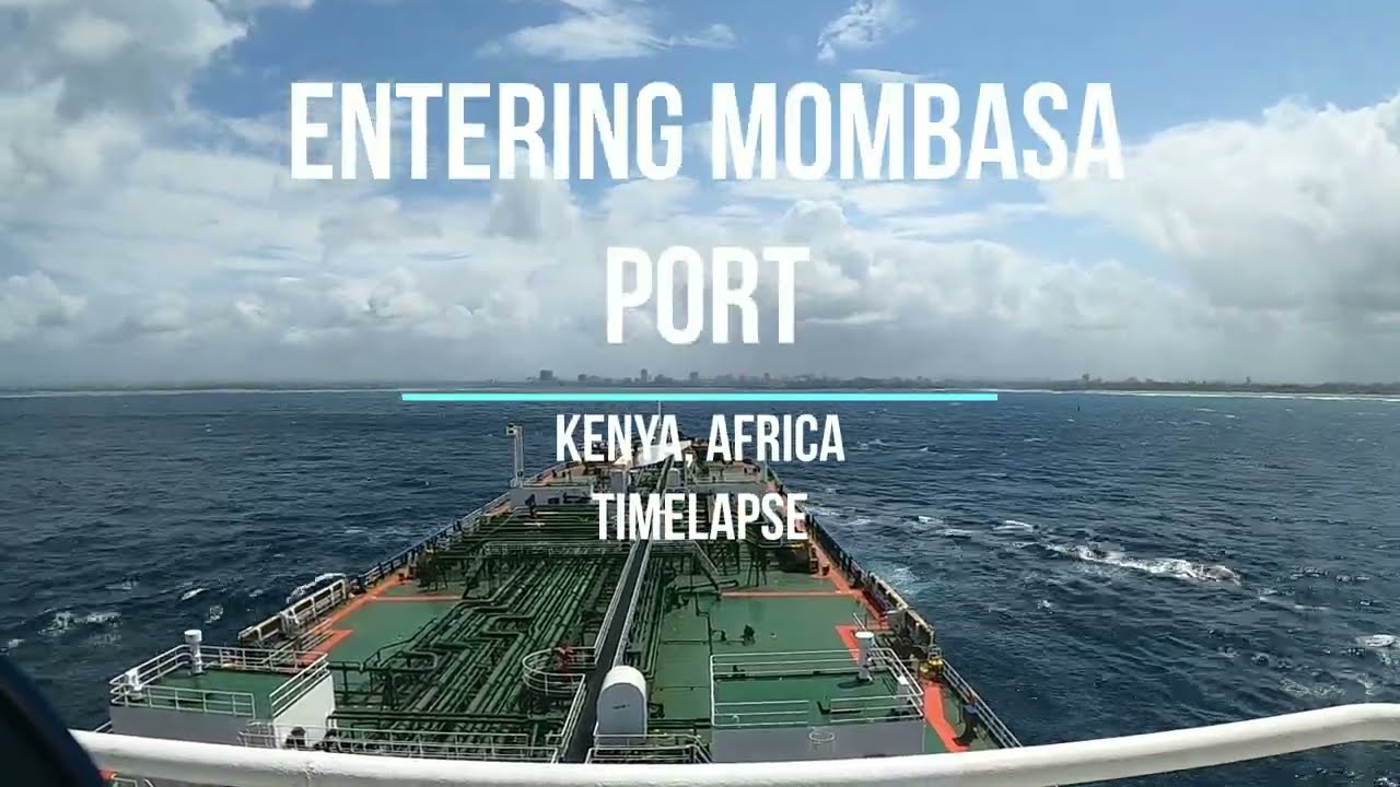 Entering Mombasa Port
