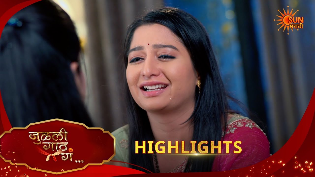 Julali Gaath Ga | जुळली गाठ गं | Highlights |06 Apr 2026 | Marathi Serial | Sun Marathi