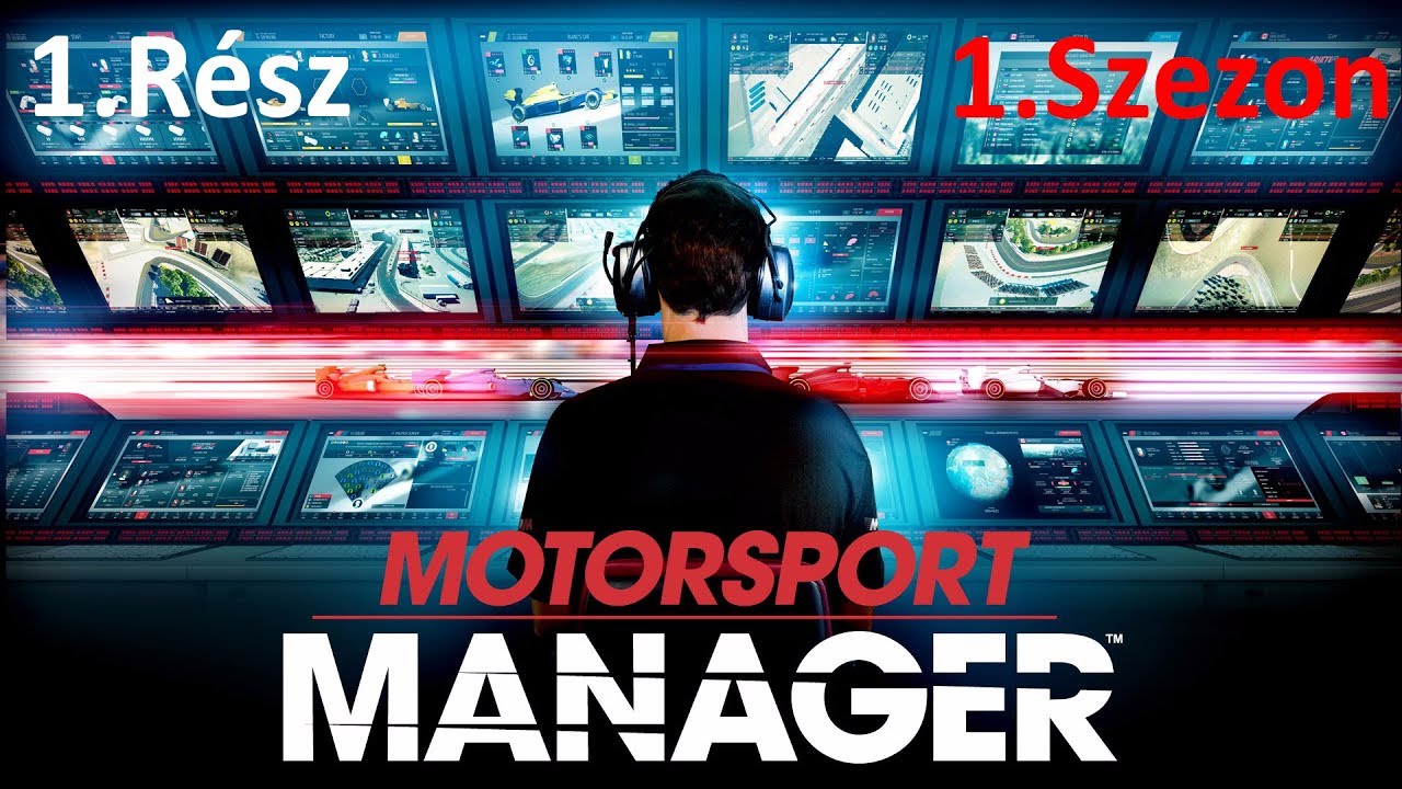 Motorsport Manager Karrier 1.szezon /1.r&eacute;sz