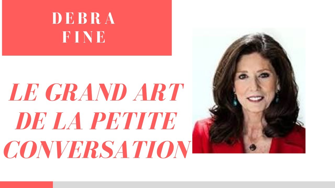 Debra Fine -  Le grand art de la petite conversation (138/30)