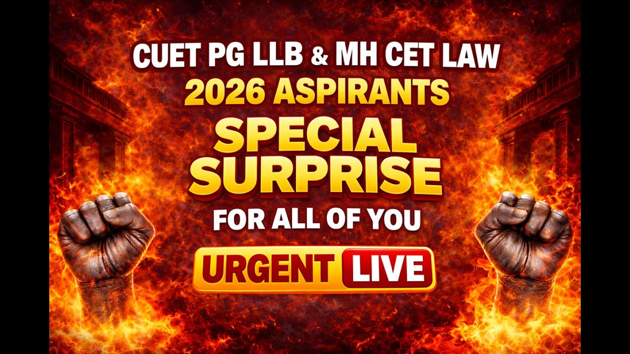 CUET PG LLB And MH CET Law 2026 Aspirants | Special Surprise For All Of You | Urgent LIVE 🔴