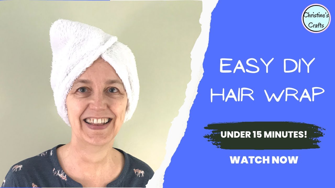 How to Easily Create a Hair Towel Wrap in Under 15 Minutes