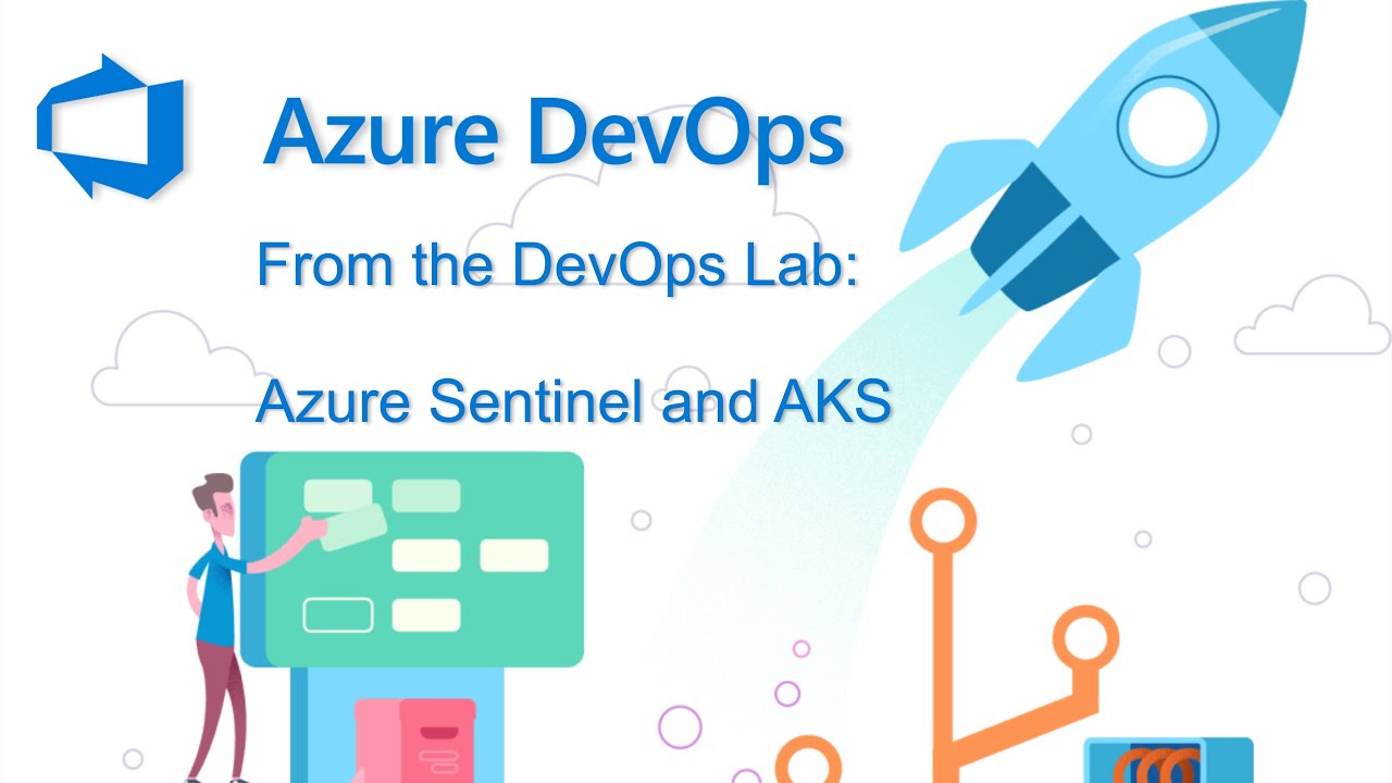 Azure DevOps Short: Azure Sentinel and AKS