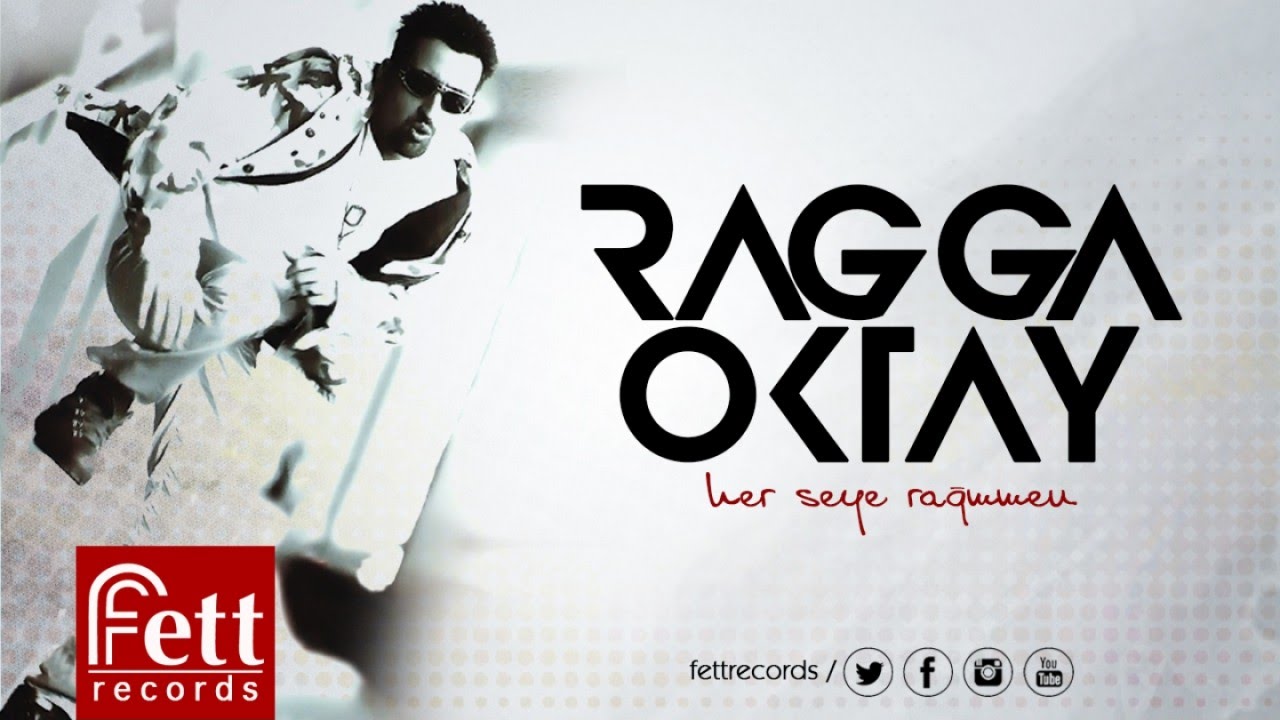 Ragga Oktay - Haber Aldım