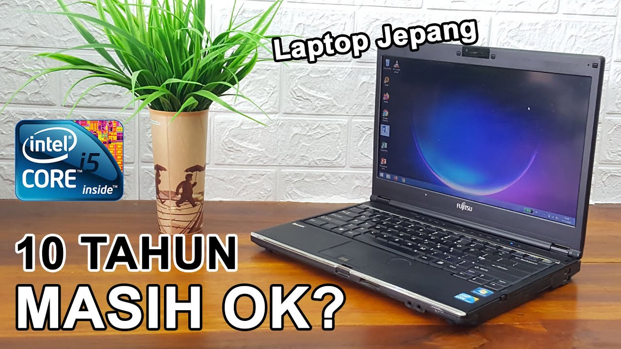 Review N' Test Fujitsu SH560 Di Akhir 2021 - Japan Laptop