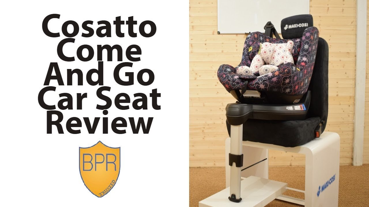 Cosatto Come And Go Car Seat Review | BuggyPramReviews