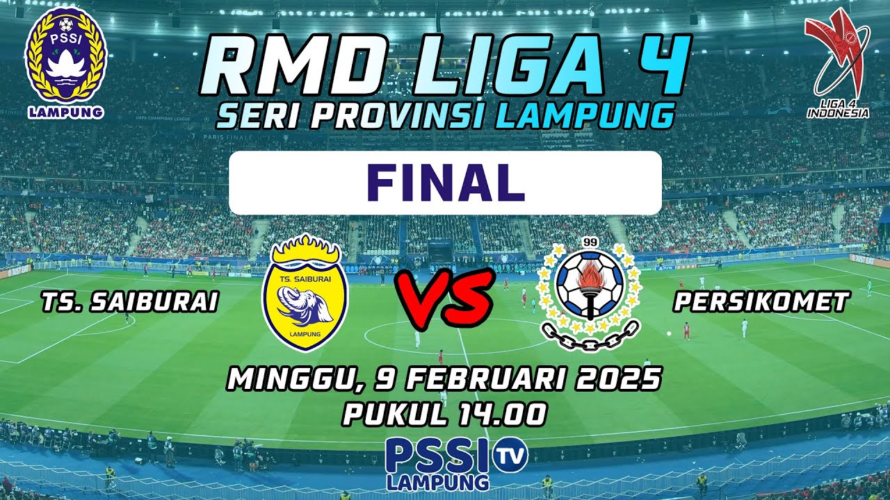 RMD Liga 4 Zona Lampung Final - TS. Saiburai vs Persikomet