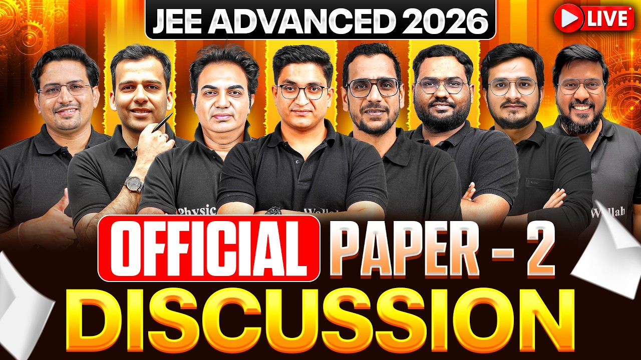 JEE Advanced 2026 - LIVE Paper Discussion🔥 || Official Paper -2