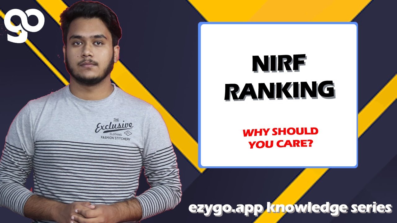 NIRF Ranking - Things You Need To Know | Ezygo.app Knowledge Series