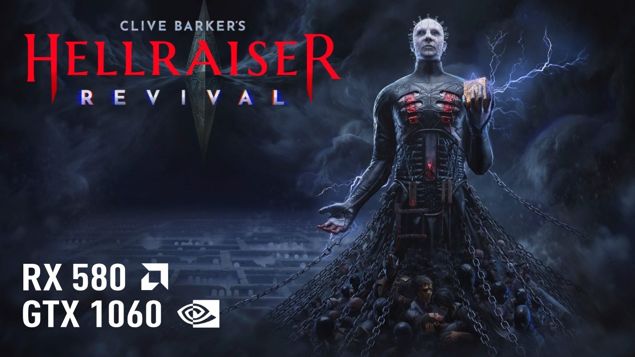 Clive Barker's Hellraiser: Revival &ndash; GTX 1060 | RX 580 | FPS Test & Performance