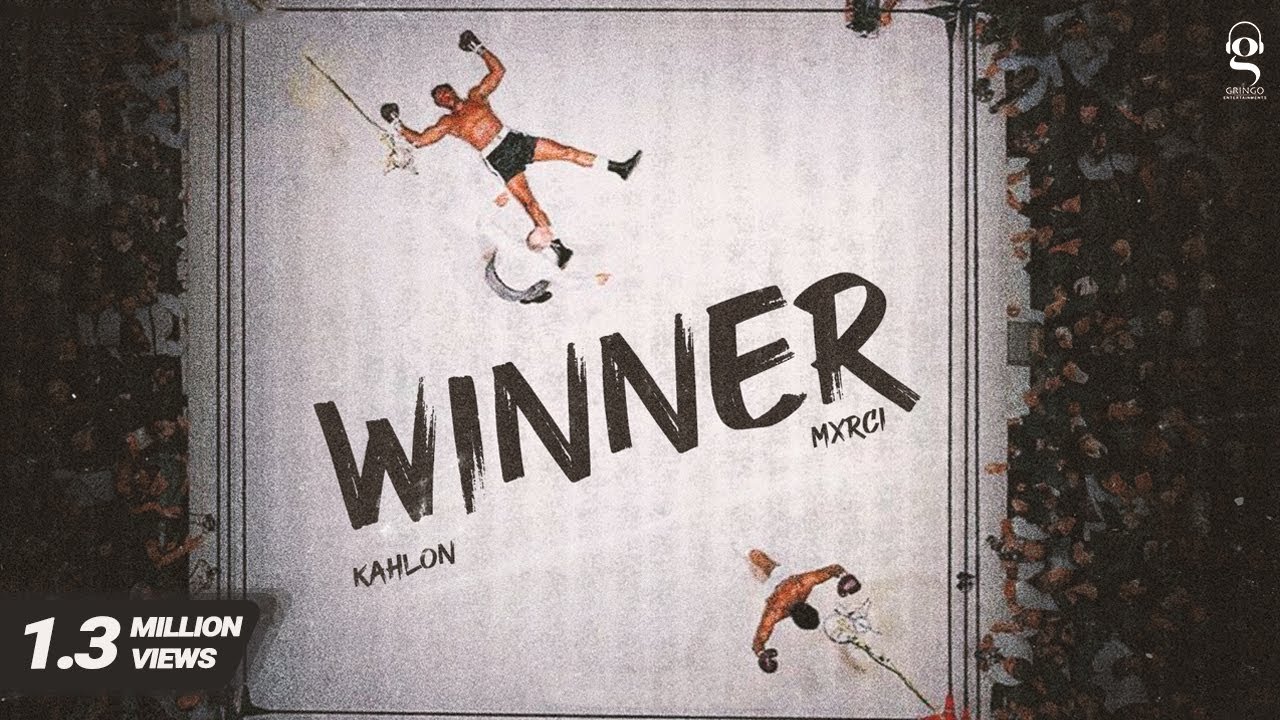 Winner | Kahlon | Mxrci | Punjabi songs 2024 | Punjabi songs 2024