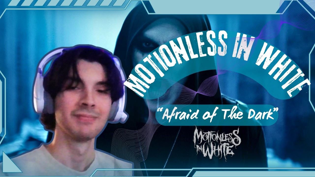 I'M CONFLICTED...- Motionless In White- Afraid of The Dark- REACTION