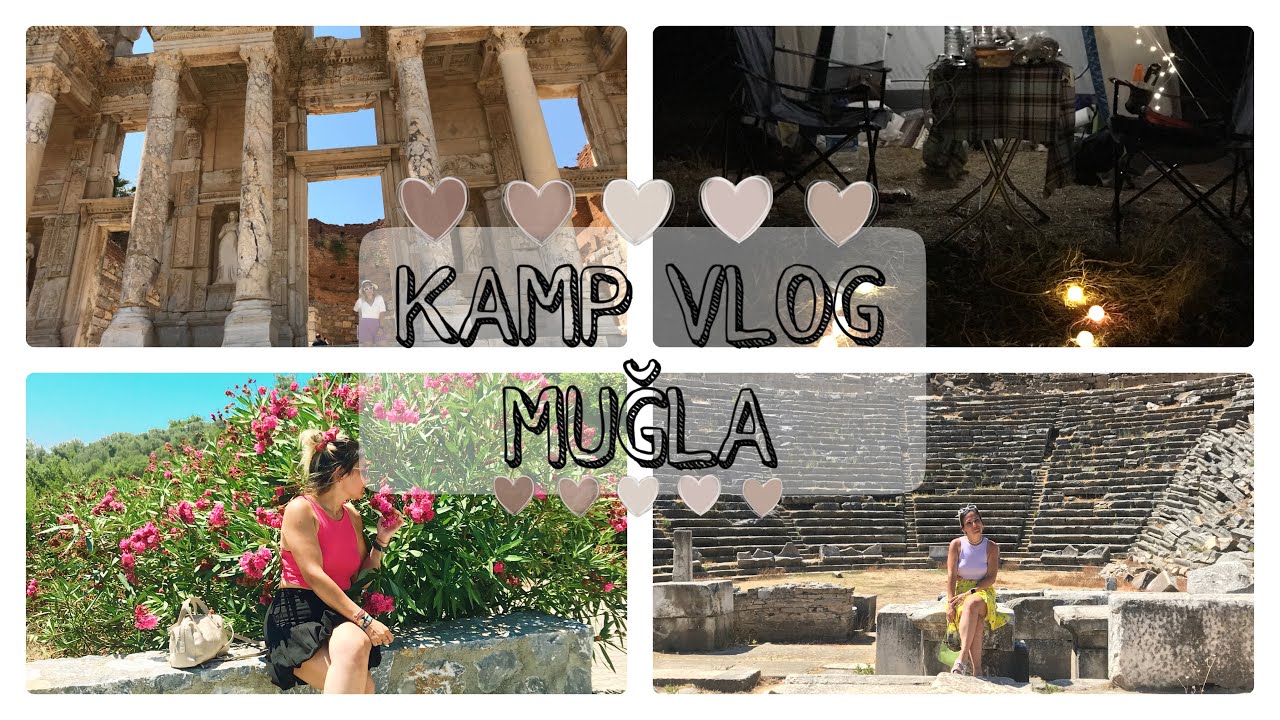 KAMP VLOG | MILAS | İASOS &Ccedil;ADIR KAMPI | EFES ANTİK ŞEHRİ | BONUS: NE GEZDİN BE NİDA  😎