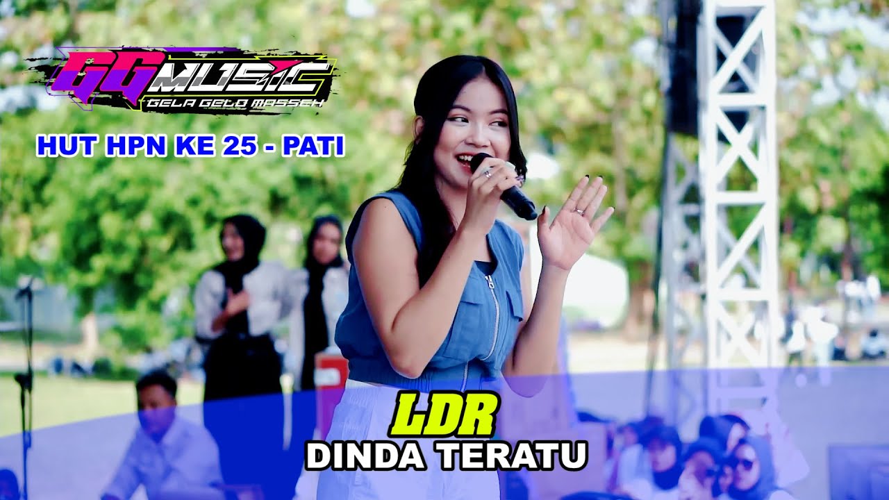 LDR - DINDA TERATU - OM.GG MUSIC - HUT PNM KE 25 - PATI