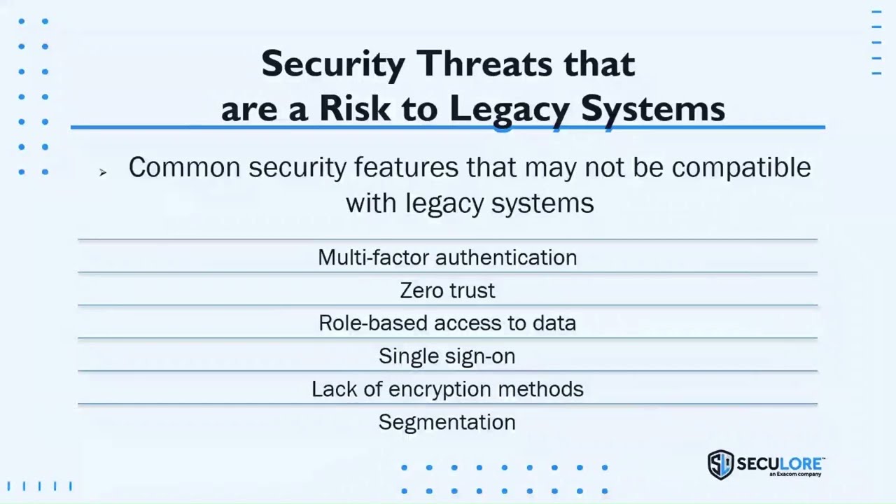 Common Security Features That May Not be Compatible With Legacy Systems