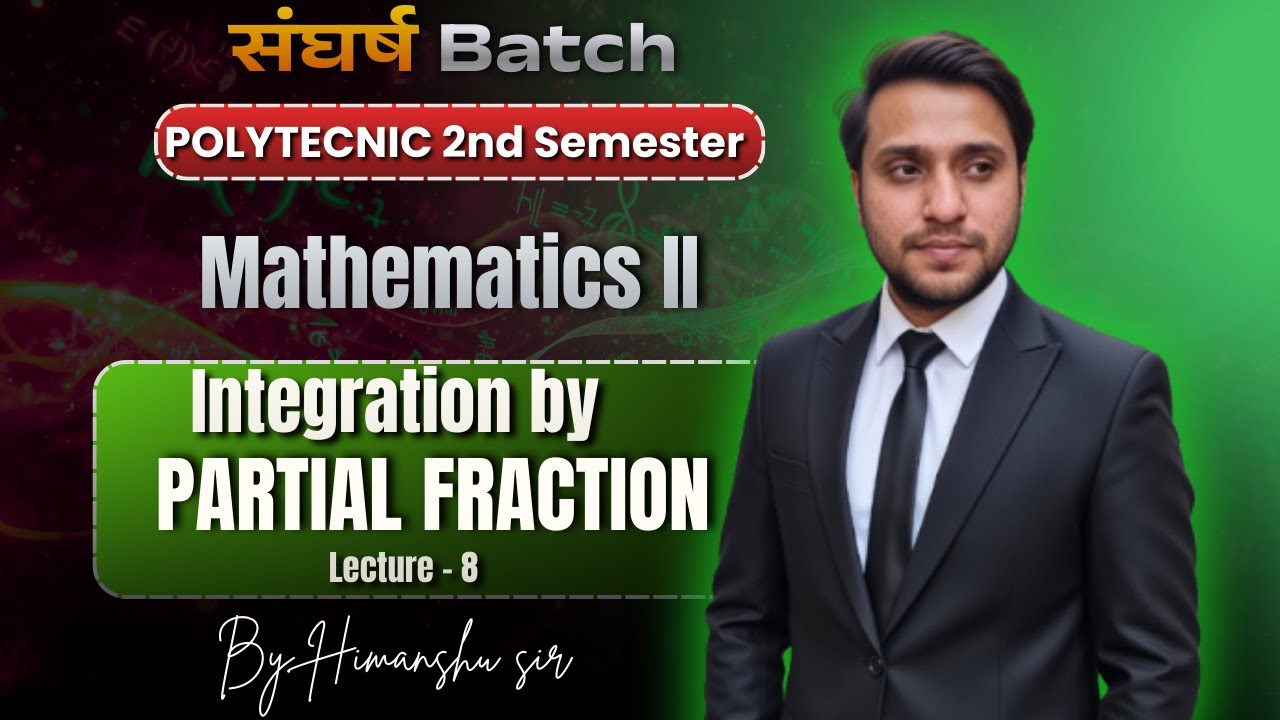 Integration by Partial Fractions | Easy Method | Polytechnic 2nd Sem Mathematics | Step-by-Step Hind